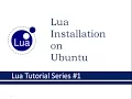 How to install Lua on Ubuntu Operating System Tutorial - 1