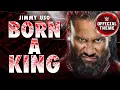Download Lagu Jimmy Uso – Born A King (Entrance Theme)
