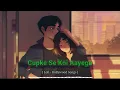 Download Lagu Chupke Se Koi Aayega [ Slowed + Reverb] Alka Yagnik - Udit Narayan