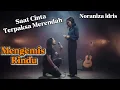 Download Lagu Mengemis Rindu – Rindu yang Tak Pernah Pergi | Cover Phoenixone | Noraniza idris MP3
