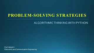 Problem Solving Strategies Lecture 1 Algorithmic Thinking With Python