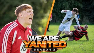 "World's Angriest Sunday League Team" | WE ARE YANITED #S3E6