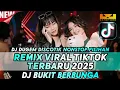 Download Lagu DJ DUGEM DISCOTIK VIRAL TERBARU 2025‼️DJ BUKIT BERBUNGA ‼️PALEMBANG PONTIANAK MELINTIR