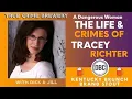 A Dangerous Woman The Life and Crimes of Tracey Richter