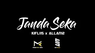 Download KIFLI15 - Janda Seka Ft. ALLAN12 (MFC x MMS) MP3