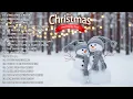 Download Lagu Top Christmas Songs of All Time 🎄🎅🏼🎁 Christmas Songs Playlist 2026 🎄🎅🏼🎁 Christmas Songs And Carols