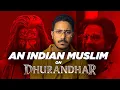 Lagu An Indian Muslim's Perspective on Dhurandhar | A KibaKibi Breakdown