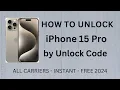 How To Unlock iPhone 15 Pro FREE by Unlock Code Generator - INSTANT