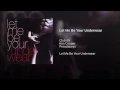 Let Me Be Your Underwear (Presslaboys Remix)