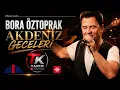 Akdeniz Geceleri Bora Öztoprak