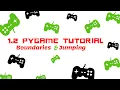 1 2 Pygame programming with Python Boundaries Jumping