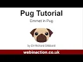 Lesson 5 - Emmet in Pug