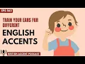 Download Lagu British Accent Podcast🎧 | How to Train Your Ears for Different English Accents | Eps 562