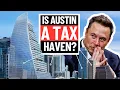Why the WEALTHY Are Moving to Austin Texas It s the Taxes