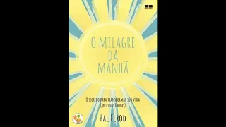 Audiobook O Milagre da Manhã   Hal Elrod (audiolivro)