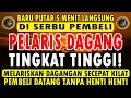 KUNFAYAKUN!!! PUTAR DITEMPAT USAHA, AYAT PELARIS JUALAN MUSTAJAB, PENARIK REZEKI PALING AMPUH