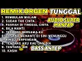 Lagu REMIX ORGEN TUNGGAL SPESIAL KOLEKSI LAGU VIRAL PALING MANTAB ( COVER CHANDRA ORGEN ) FULL BASS ANTEP