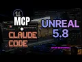 Enabling Claude Code in Unreal Engine 5 8 with MCP in 30 seconds