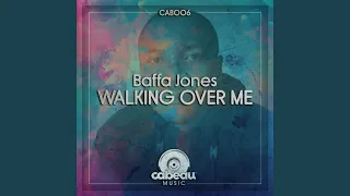 walking over me original mix 