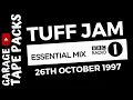 Lagu Tuff Jam | Essential Mix | 26th October 1997 | House \u0026 Garage Mix