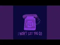 Download Lagu I Won't Let You Go