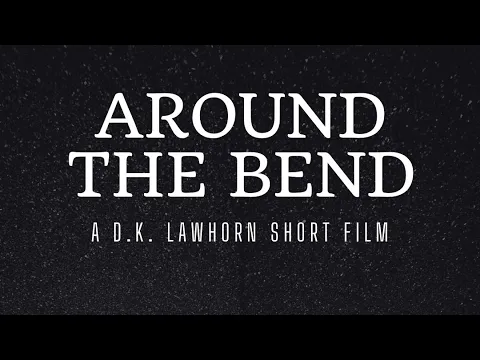 Around The Bend - Official Teaser Trailer