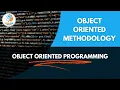 Object Oriented Methodology Class Object Abstraction Encapsulation Inheritance Polymorphism