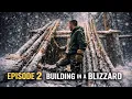 Lagu Building a Long -Term Wilderness Shelter - Episode 2 Building in a Blizzard!