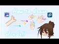 How to draw hands Tutorial Im bad at this but les just go with it