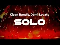 Download Lagu Clean Bandit – Solo (feat. Demi Lovato) | Lyrics