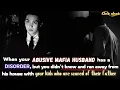 Download Lagu When your abusive mafia husband has a disorder, but you didn’t know and ran away from his house...||