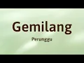 Gemilang - Perunggu | Lyrics / Lirik