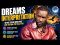 WHAT DREAMS NEEDS INTERPRETATION---Prophet Passion Java