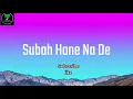 Full song -Subah hone na de| Desi boyz|Akshay kumar, John Abraham |Mika singh 