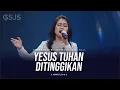 Download Lagu YESUS TUHAN DITINGGIKAN - COVER BY GSJS WORSHIP live at GSJS PAKUWON MALL