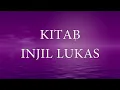 Download Lagu Alkitab Suara Kitab Injil Lukas Full Lengkap Bahasa Indonesia
