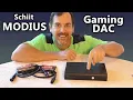 Schiit MODIUS Deep Powerful BASS Best Gaming DAC sound card JBL computer speakers