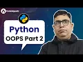Python OOPS Part-2 by Tanay Sir Learn Python - CodeSquadz