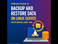 Backup And Restore Data on Linux Server With Rsync And Tar