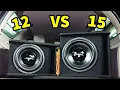 12 VS 15 SUBWOOFER MYTH BUSTED