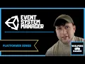 Unity Event System Manager Script - Unity 2D Platformer Series 2020