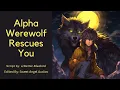 Download Lagu Werewolf Alpha Protects You [M4F] [Alpha Werewolf x New Werewolf Listener] [Strangers to Friends]