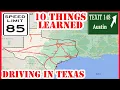 10 SHOCKING Things I Learned Driving Around Texas for 4 Months