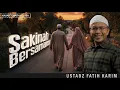 SAKINAH BERSAMAMU | USTADZ FATIH KARIM