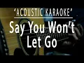 Say you won't let go - James Arthur (Acoustic karaoke)
