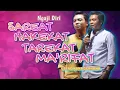 Lagu SAREAT HAKEKAT TAREKAT MA'RIFAT \\\\ Ceramah Ngaji Diri Ustad Nana Gerhana Terbaru