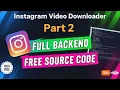 How to Make Instagram Reels Downloader Full Backend in Python