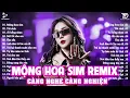 Lagu Mộng Hoa Sim Remix ♫ BXH Nhạc Trẻ EDM Hot Trend TRIỆU VIEW - Top 20 Bản EDM TikTok Gây Nghiện