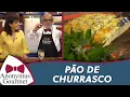 Download Lagu Pão de Churrasco com massa caseira e creme de alho - Anonymus Gourmet - programa completo - 13/08/22