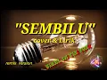 Download Lagu SEMBILU (cover \u0026 lirik)